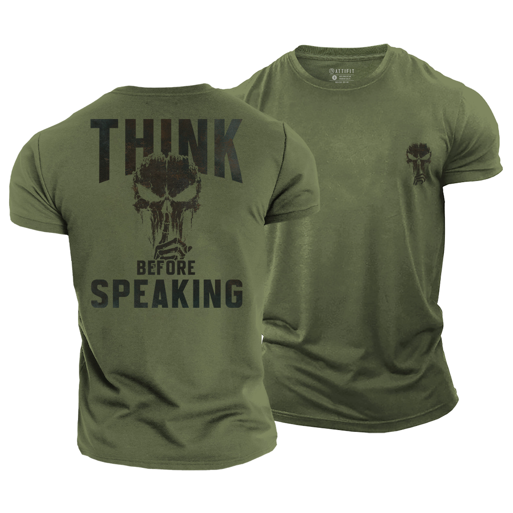 Think Before Speaking Cotton T-Shirt