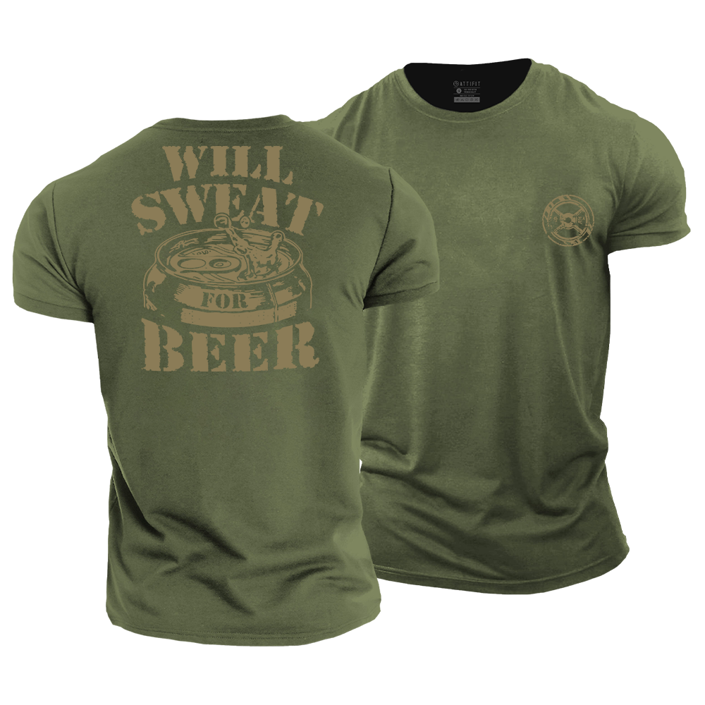 Will Sweat for Beer Cotton T-Shirt