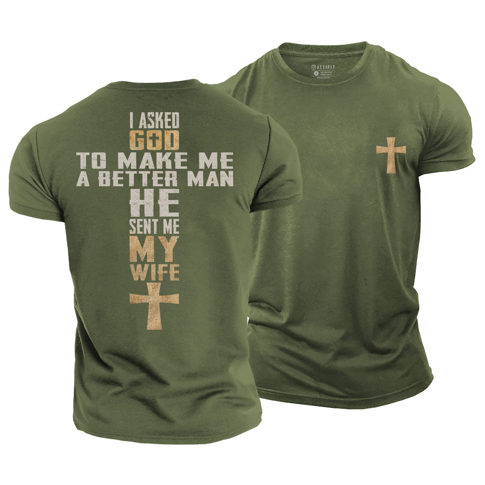 God Sent Me My Wife Cotton T-Shirt