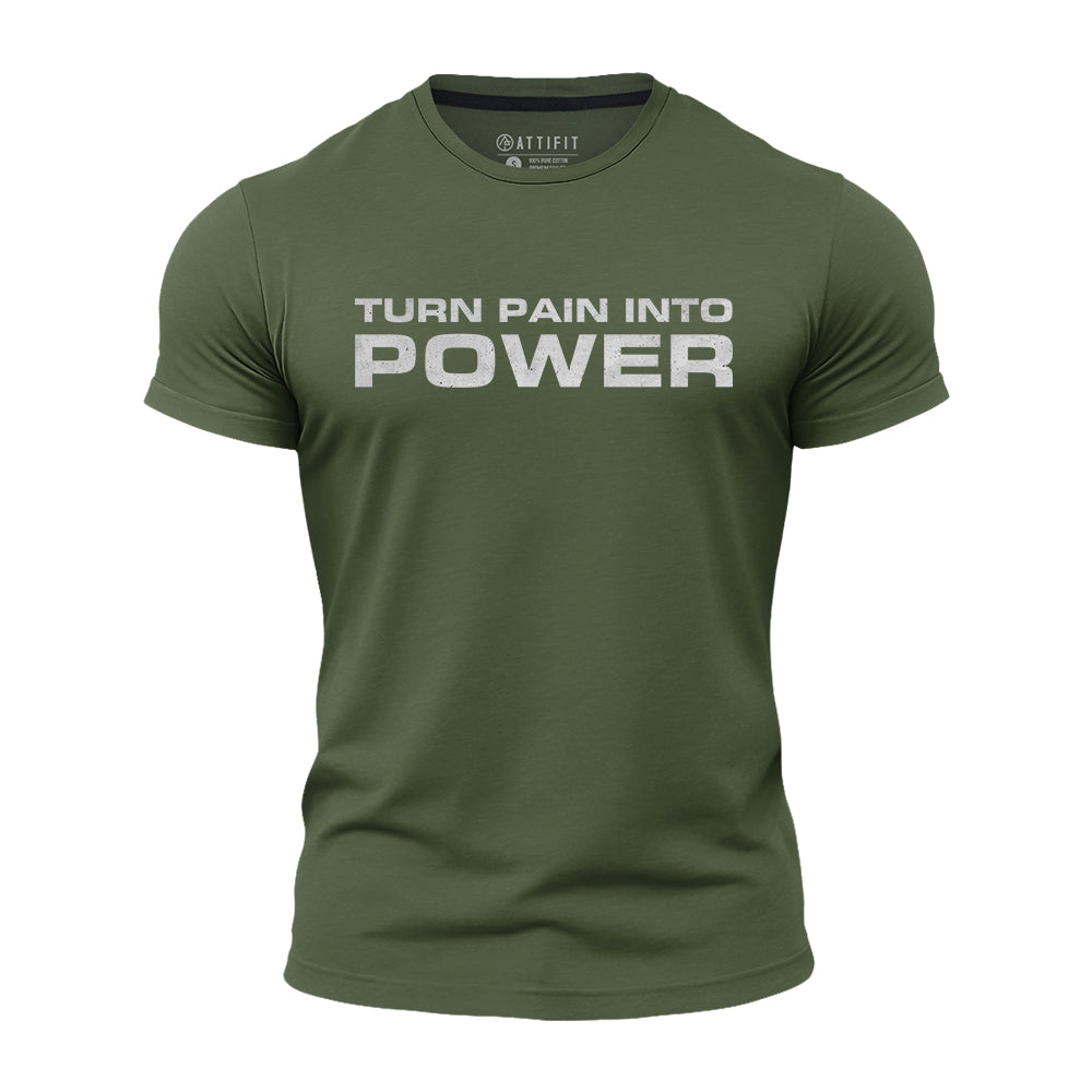 Turn Pain Into Power Quick-Dry T-Shirt
