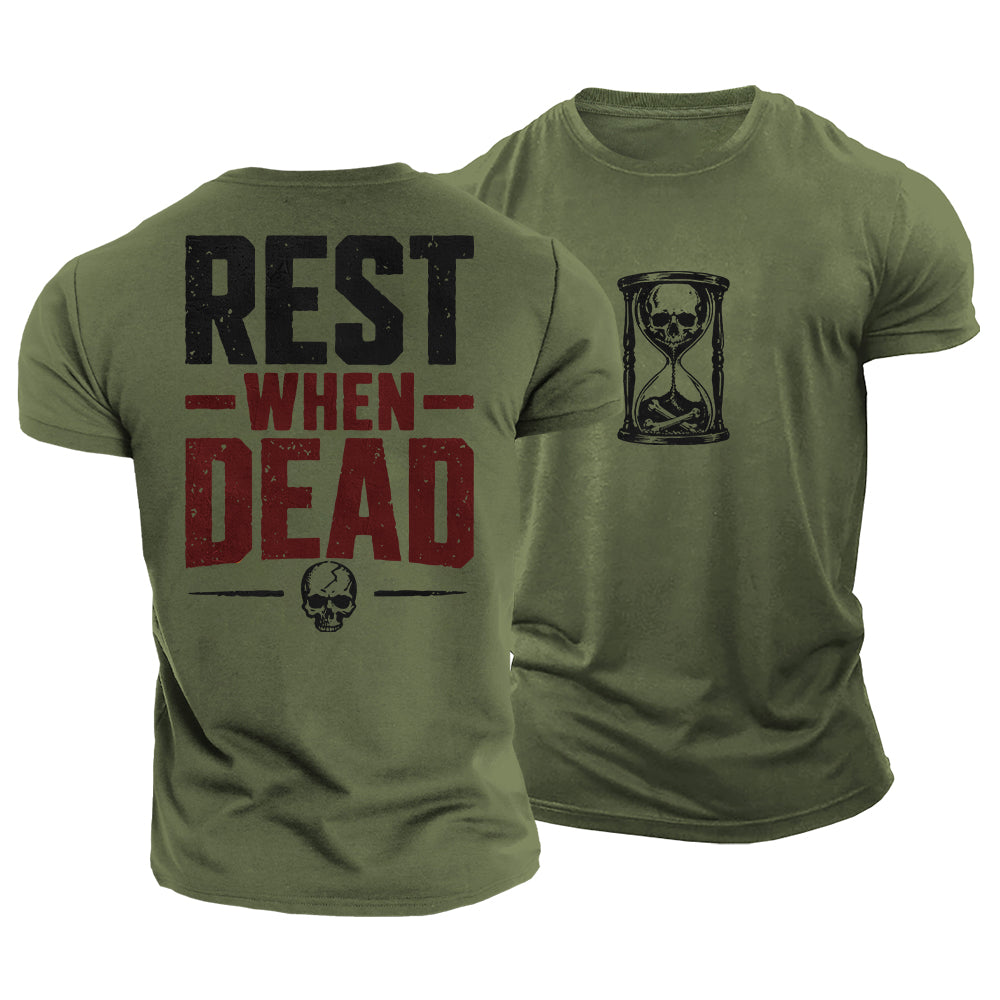 Rest When Dead Cotton T-Shirt