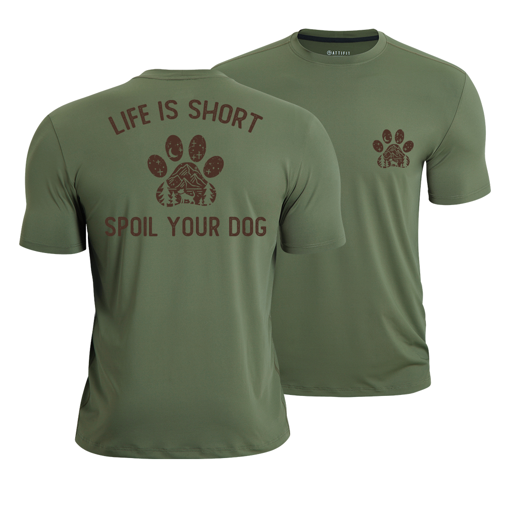 Life Is Short Spoil Your Dog Athletic Quick-Dry T-Shirt