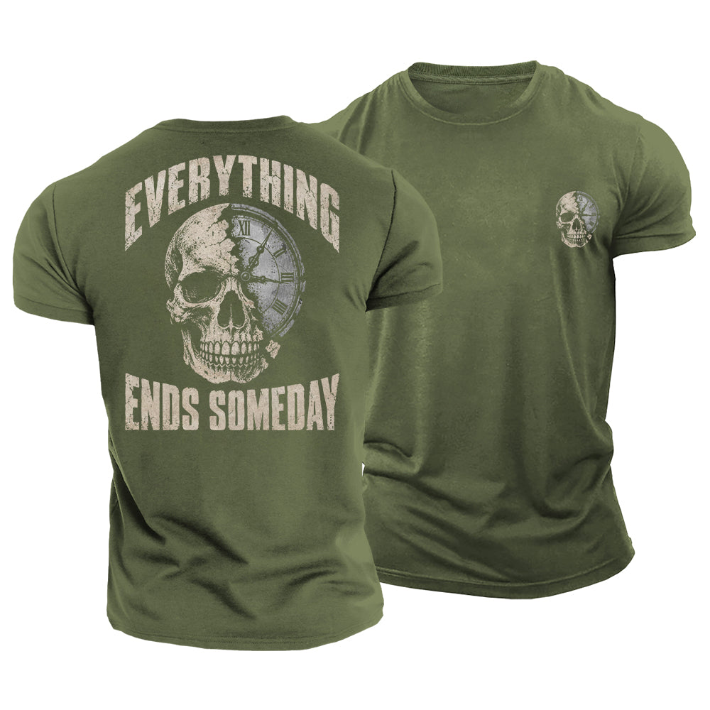 Everything Ends Someday Cotton T-Shirt