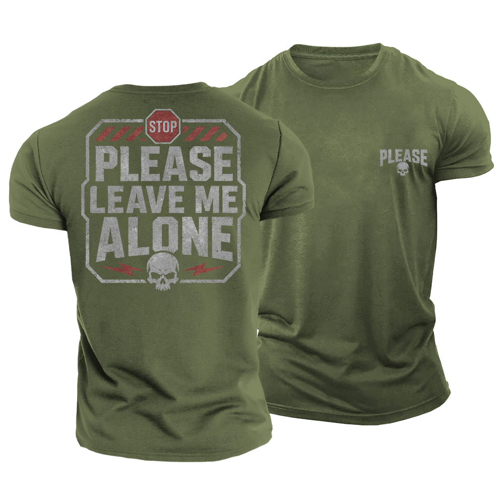 Leave Me Alone Cotton T-Shirt