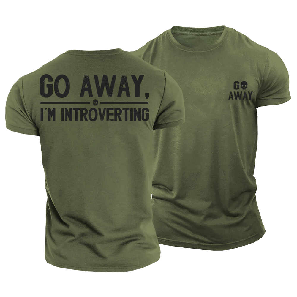 Go Away Introverting Cotton T-Shirt
