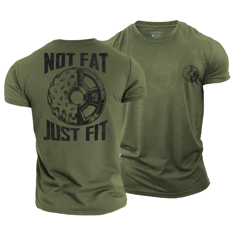 Not Fat Just Fit Cotton T-Shirt