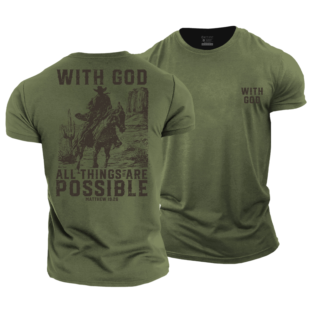 With God All Things Are Possible Cotton T-Shirt