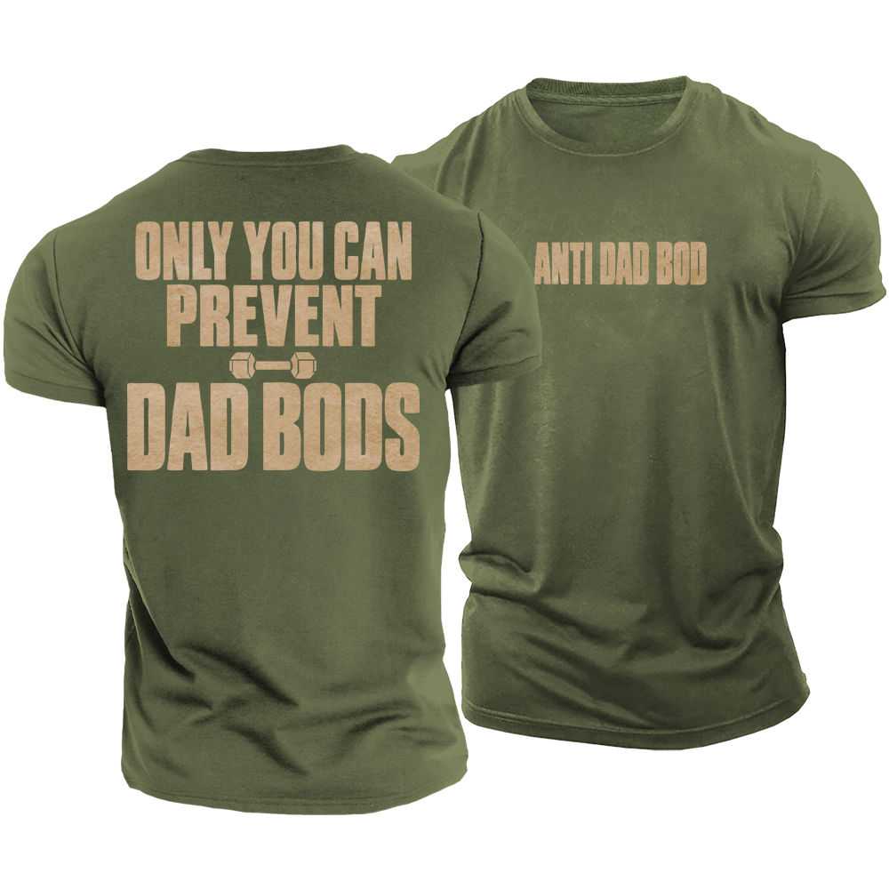 Dad Bod Prevention Cotton T-Shirt