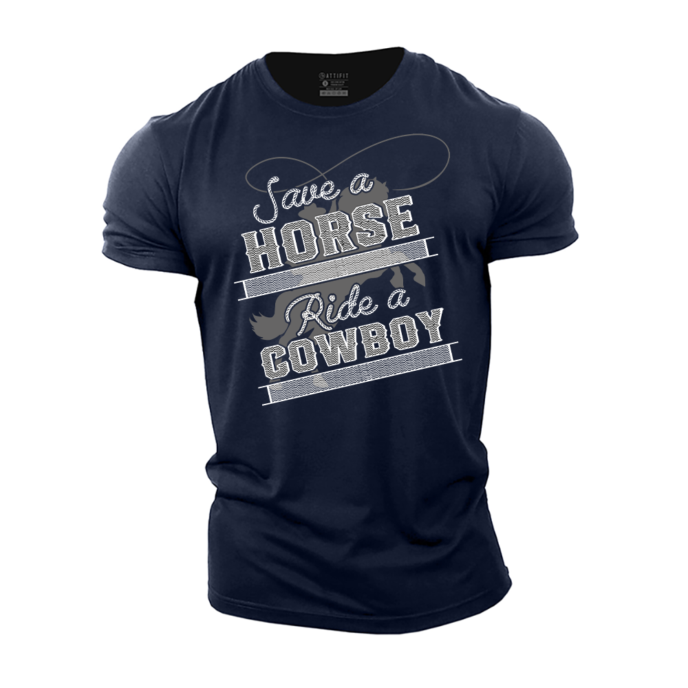 Save a Horse Ride a Cowboy Cotton T-Shirt