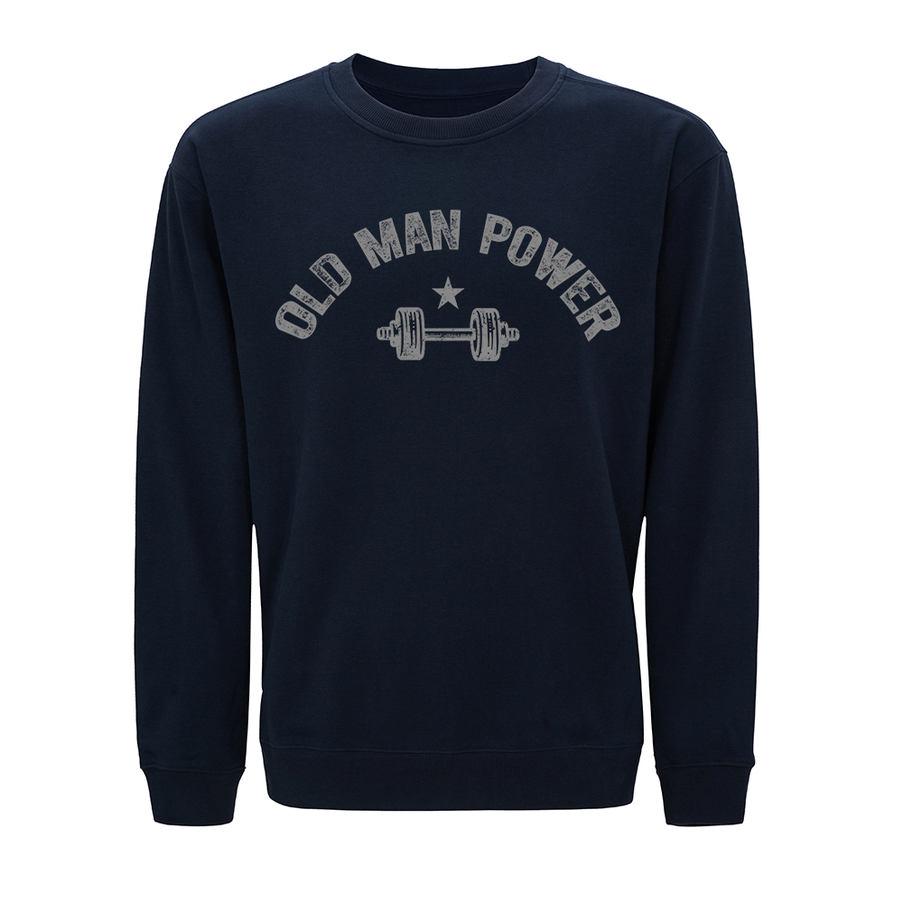 Old Man Power Crewneck Sweatshirt