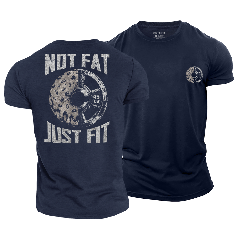 Not Fat Just Fit Cotton T-Shirt