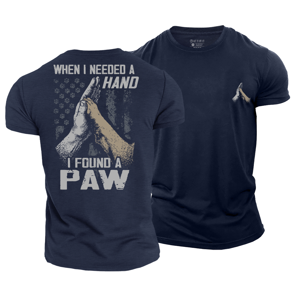 When I Need a Hand, I Found a Paw Cotton T-Shirt