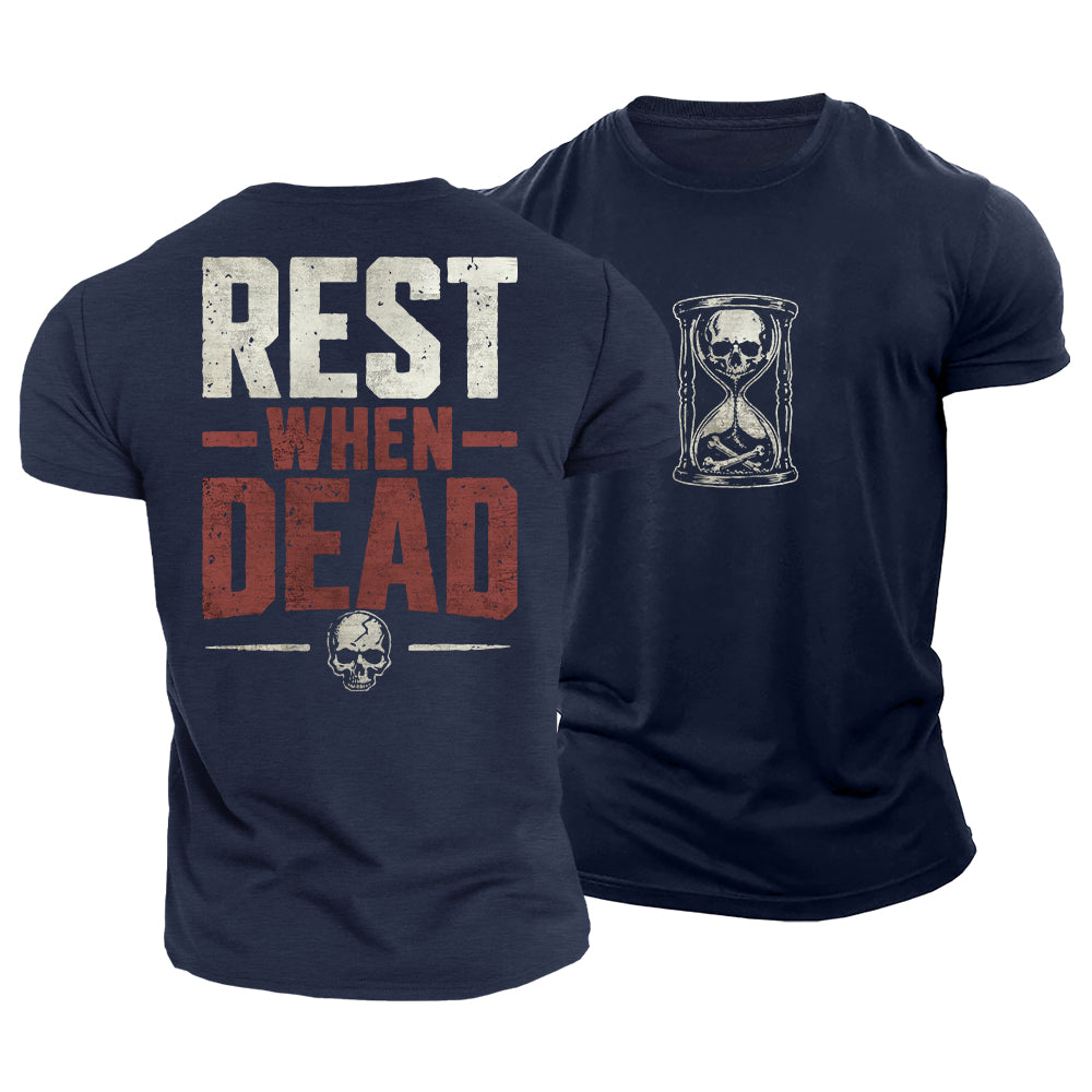 Rest When Dead Cotton T-Shirt