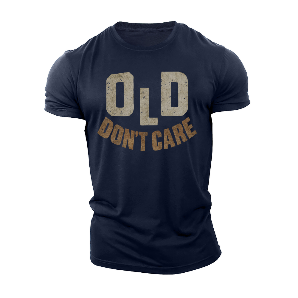 Old Don't Care Cotton T-Shirt