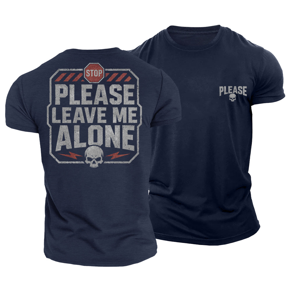Leave Me Alone Cotton T-Shirt