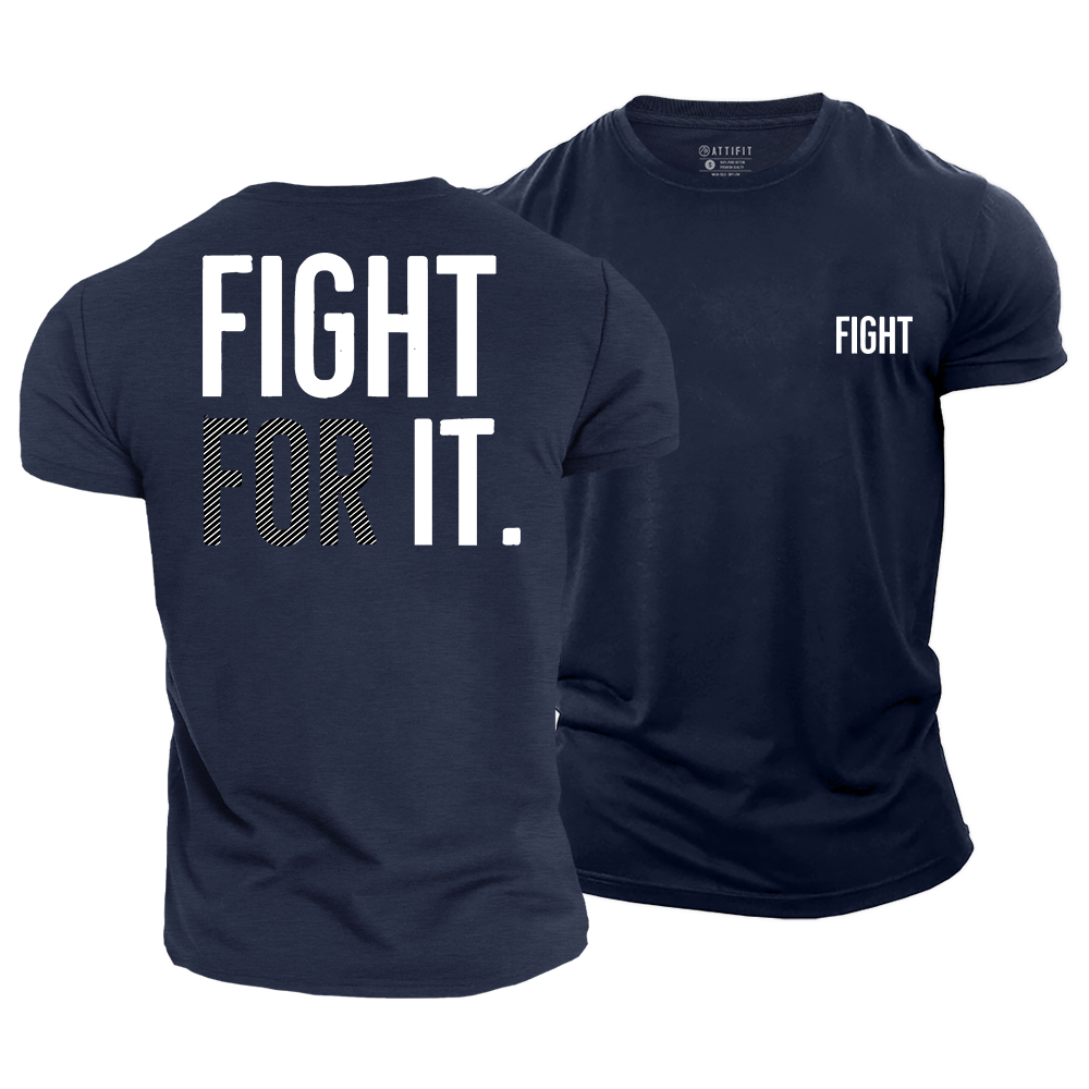 Fight For It Cotton T-Shirt