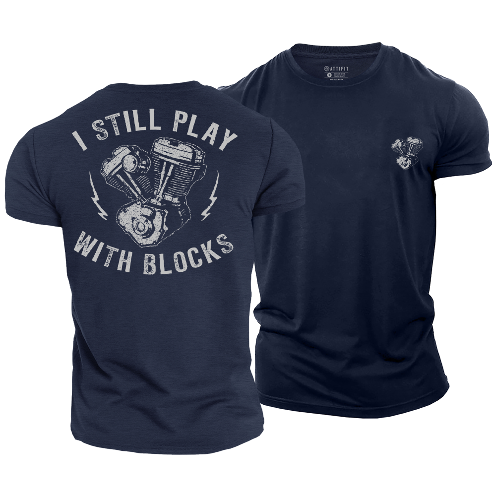 Still Play with Blocks Cotton T-Shirt