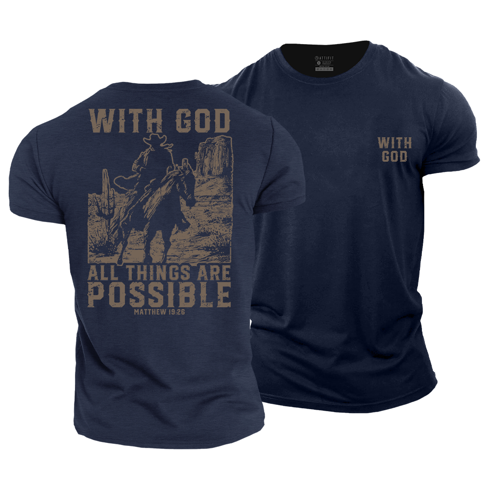 With God All Things Are Possible Cotton T-Shirt