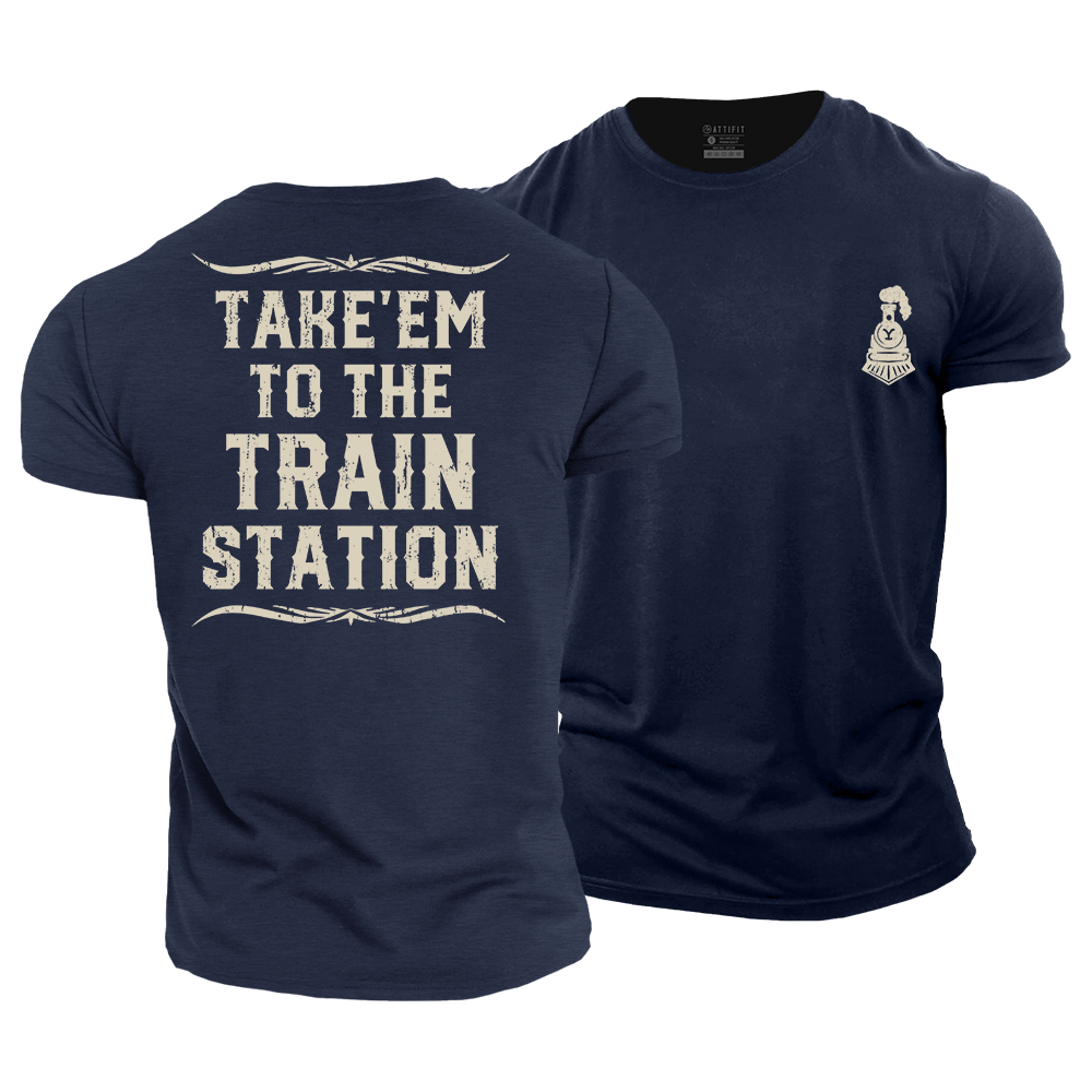 Take Him to the Train Station Cotton T-Shirt