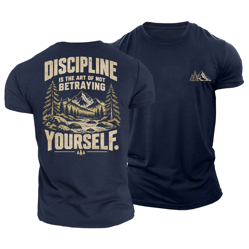 Never Betray Yourself Cotton T-Shirt