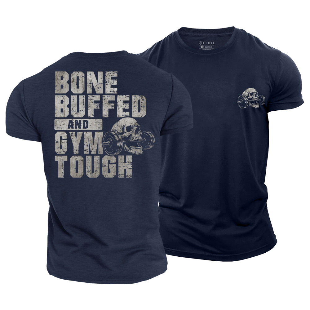 Bone Buffed and Gym Tough Cotton T-Shirt