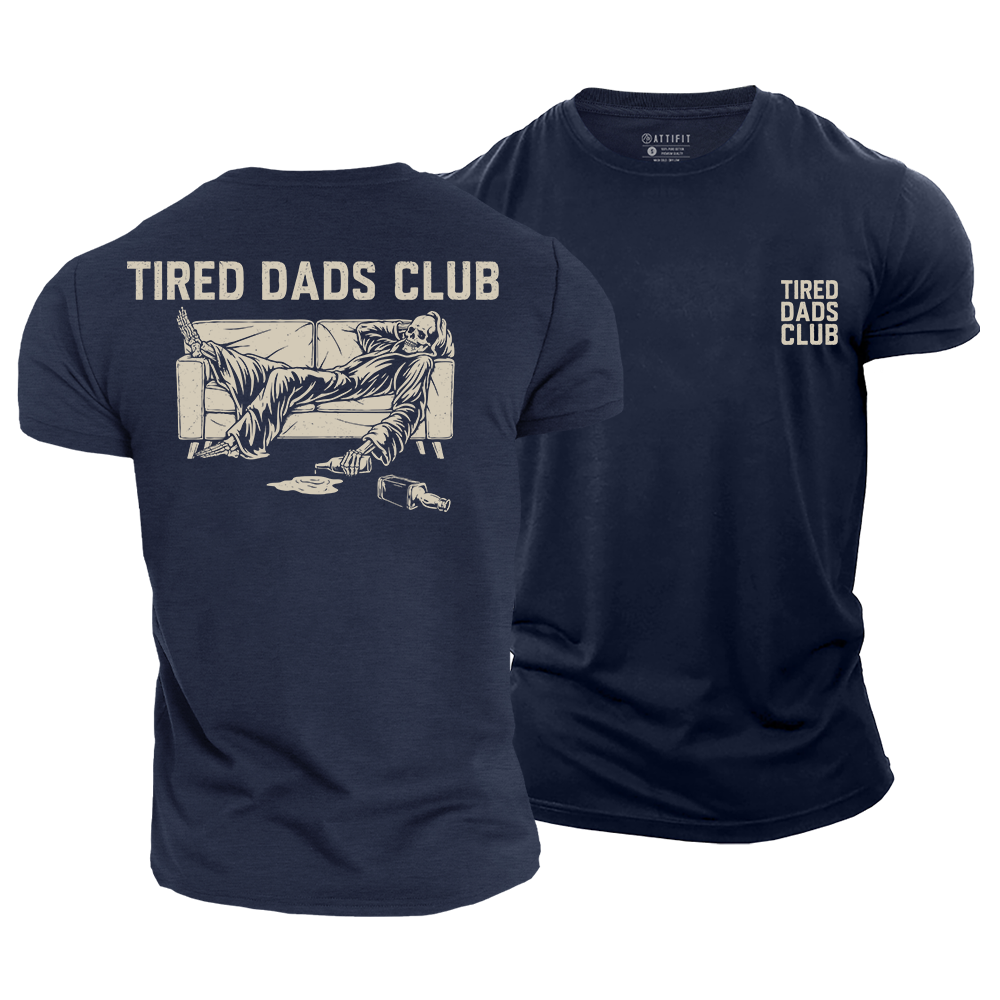 Tired Dads Club Cotton T-Shirt