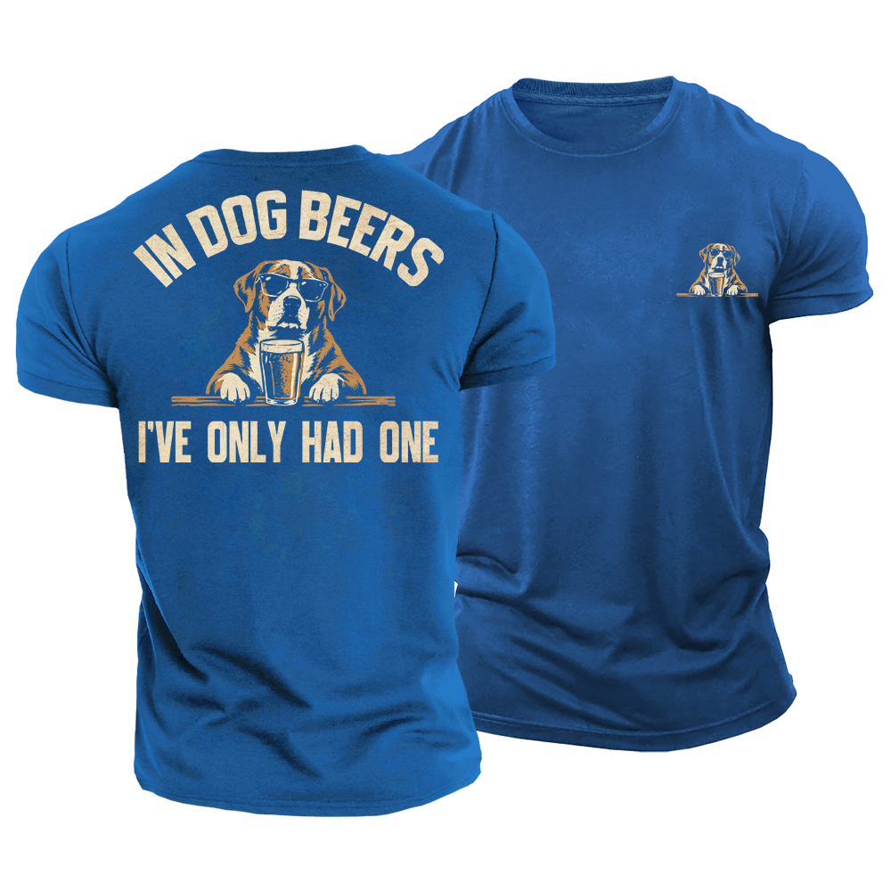 In Dog Beers Cotton T-Shirt