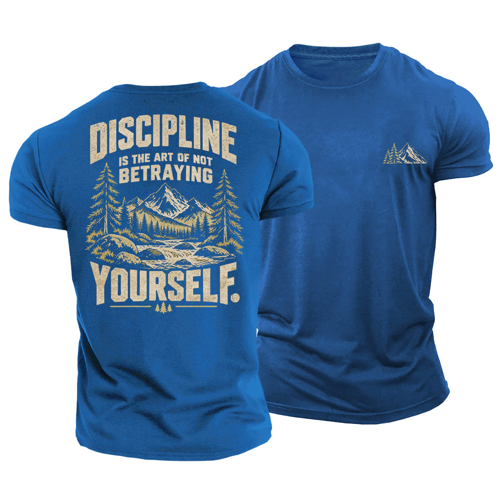 Never Betray Yourself Cotton T-Shirt