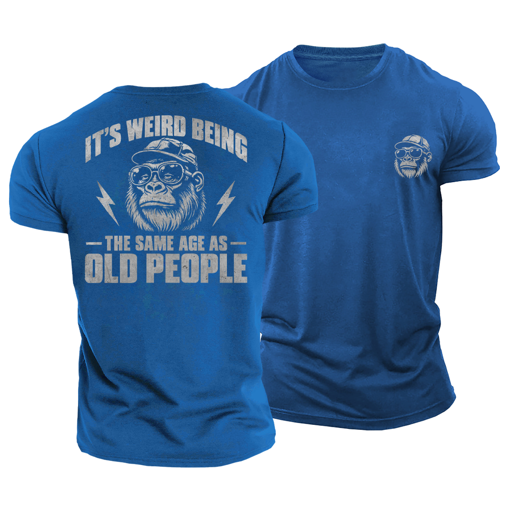 Same Age as Old People Cotton T-Shirt