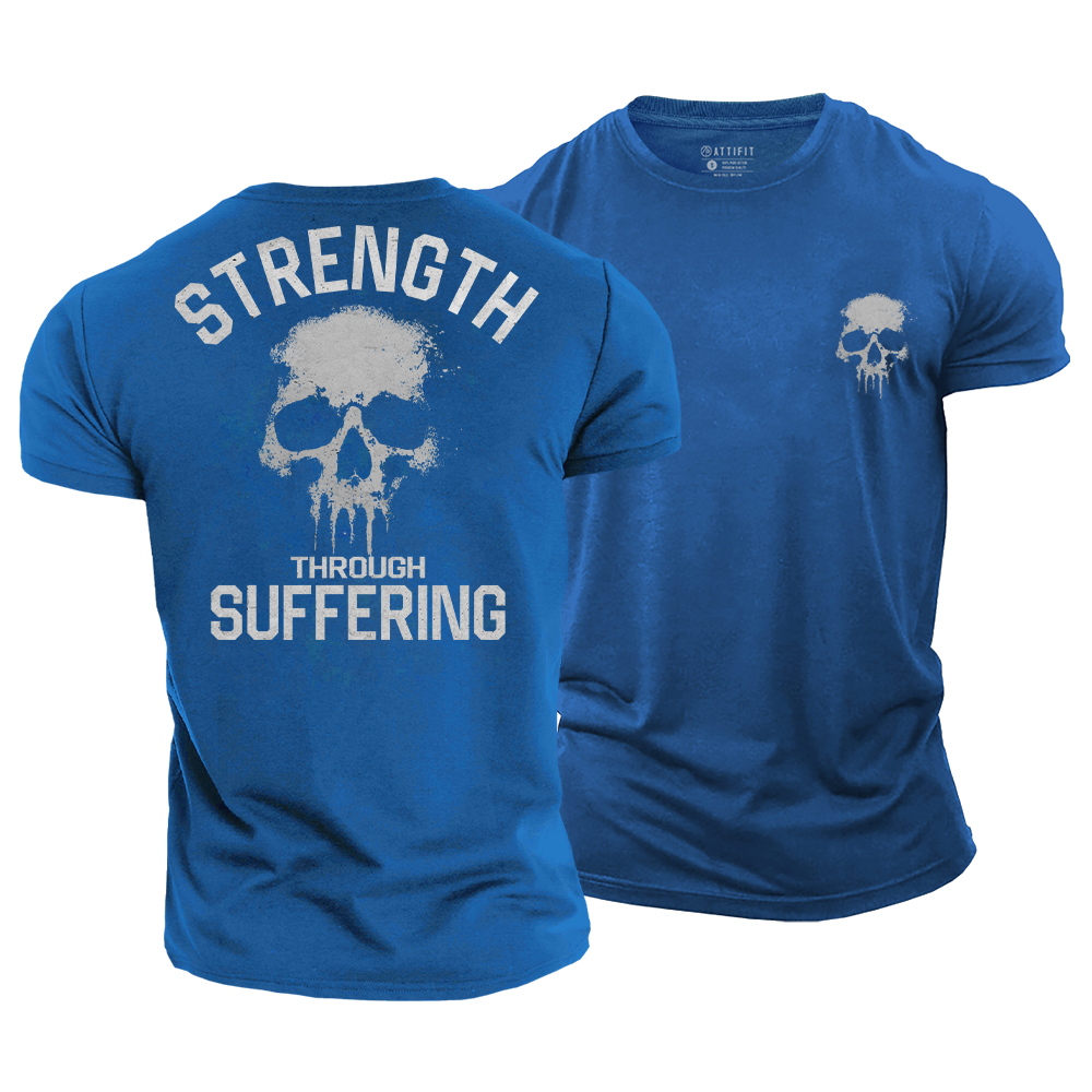 Strength Through Suffering Cotton T-Shirt