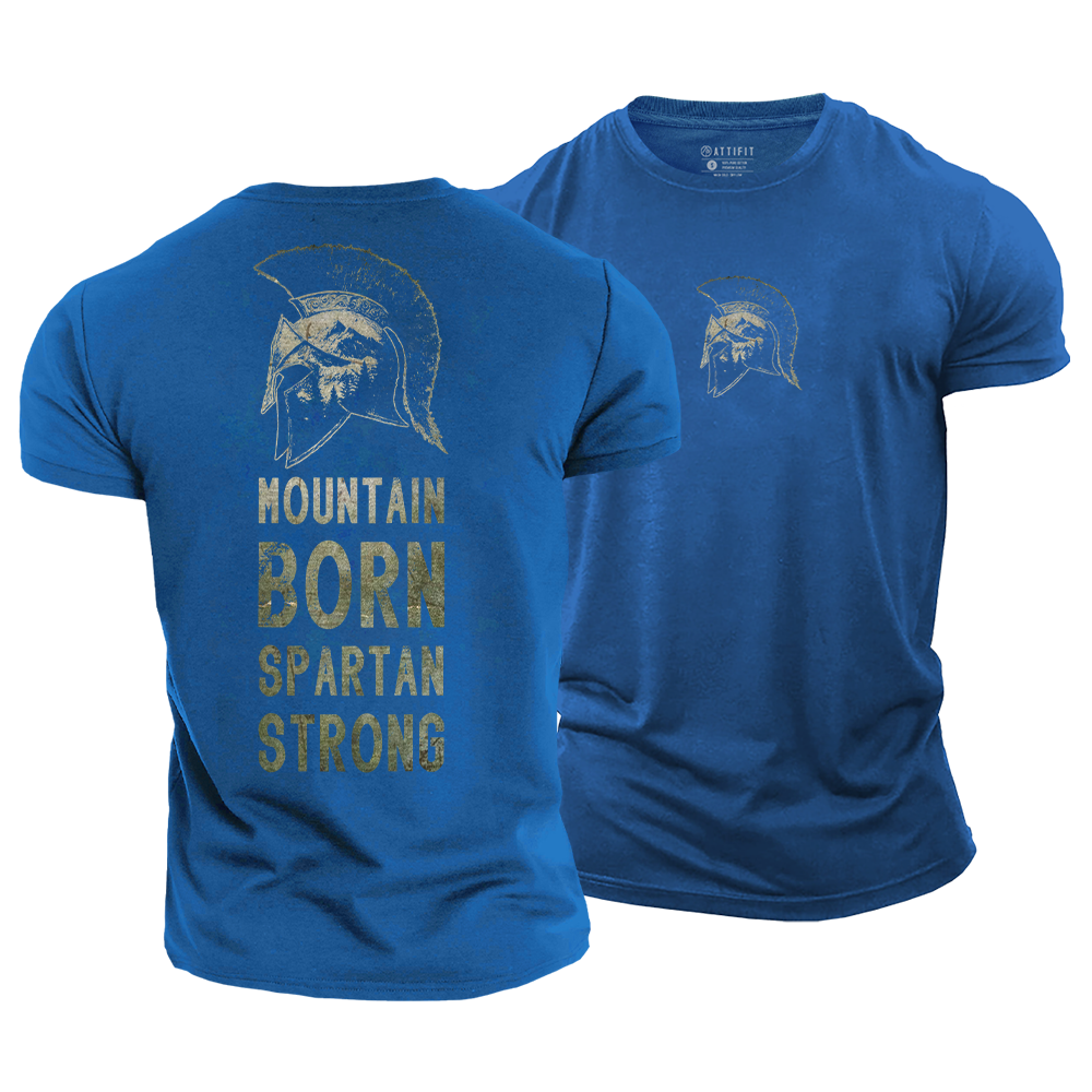 Mountain Born, Spartan Strong Cotton T-Shirt