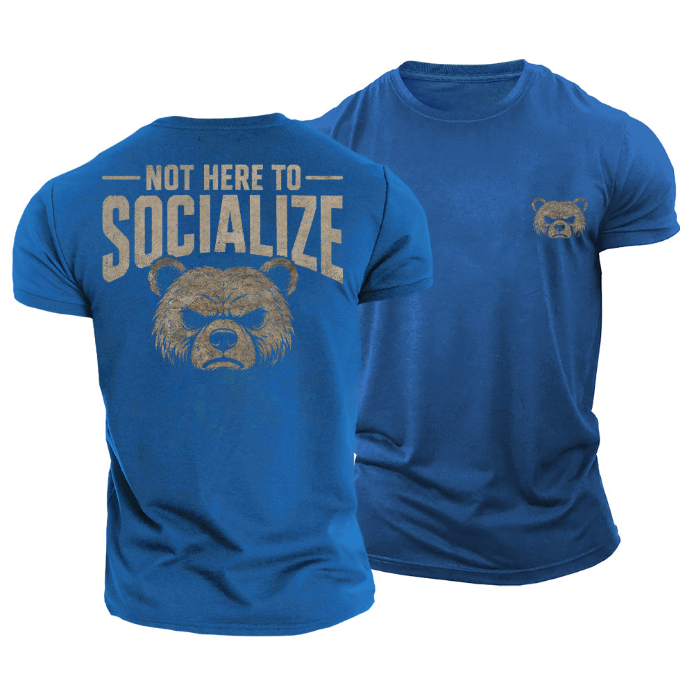 Not Here Socializing Cotton T-Shirt