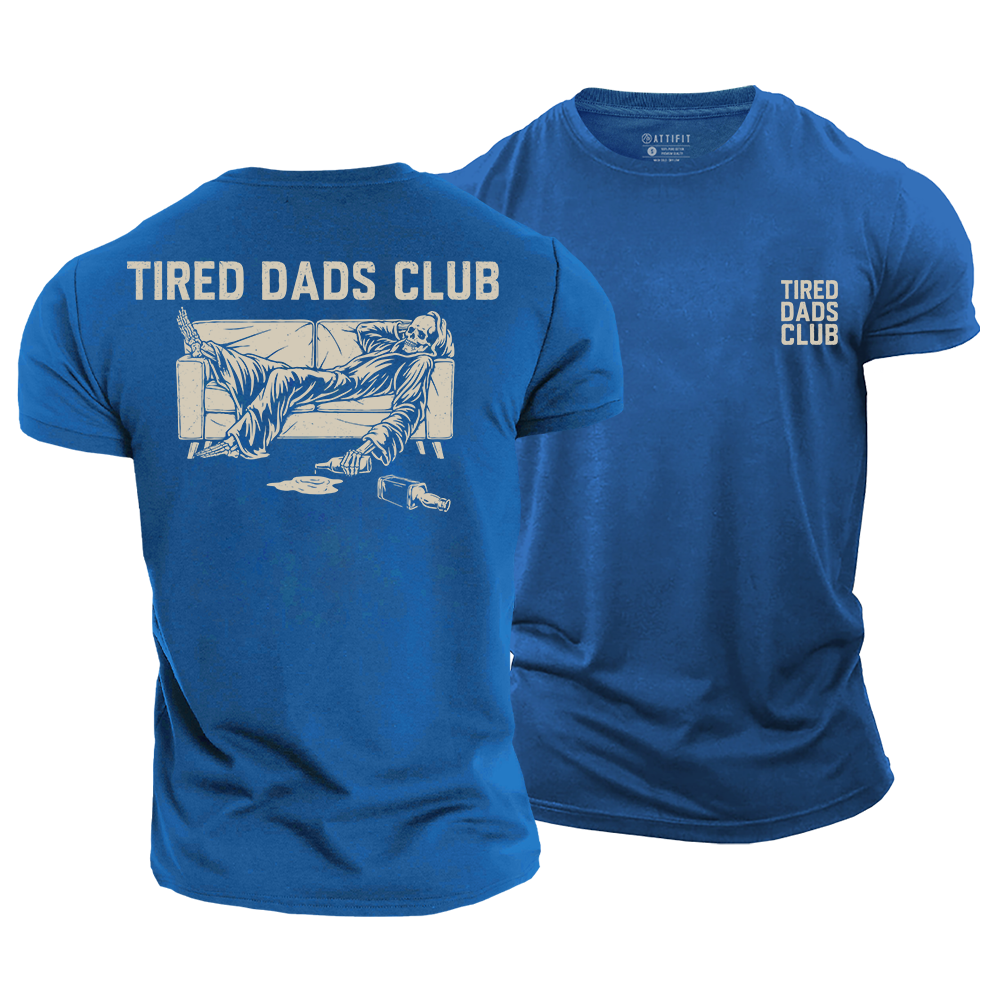 Tired Dads Club Cotton T-Shirt