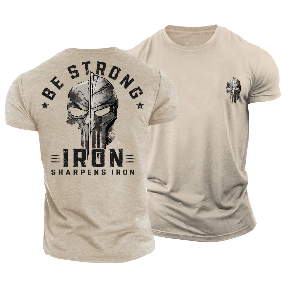 Be Strong Cotton T-Shirt