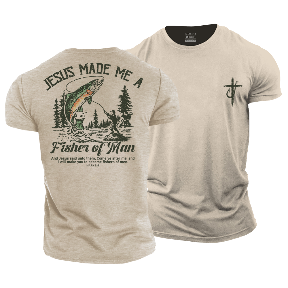 Jesus Made Me A Fisher of Man Cotton T-Shirt