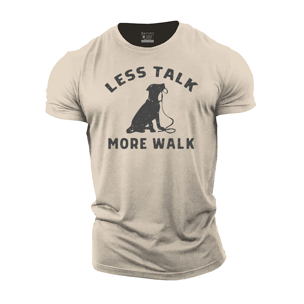 Less Talk More Walk Cotton T-Shirt