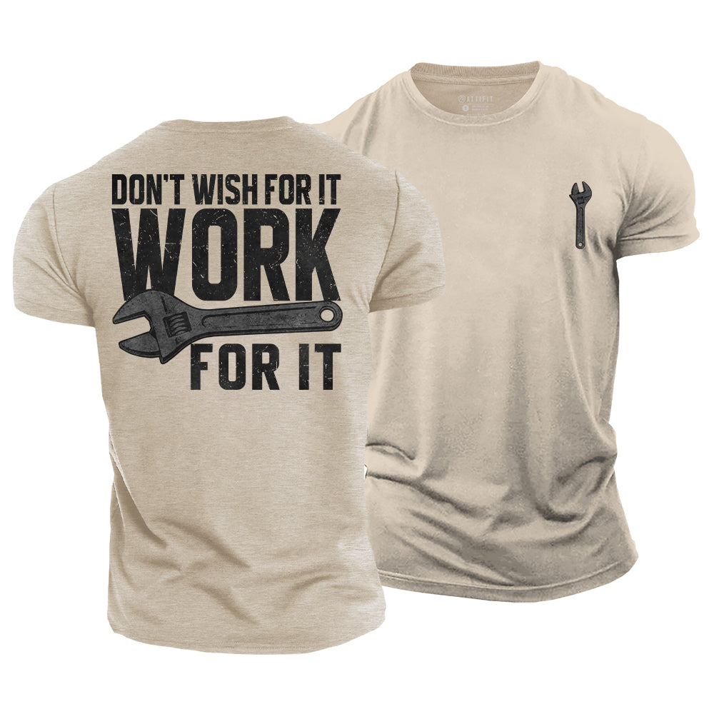 Work for It Cotton T-Shirt