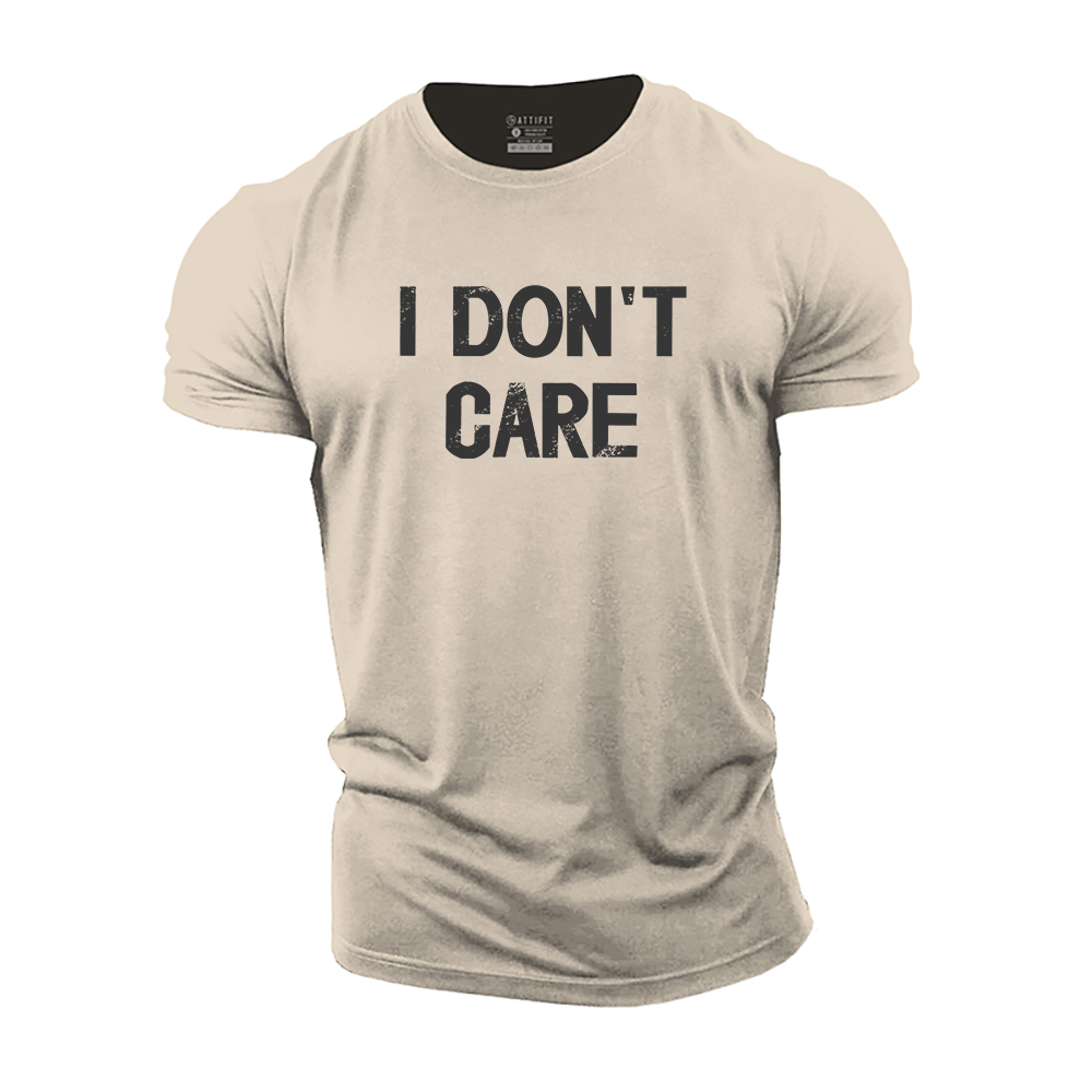 I Don't Care Cotton T-Shirt