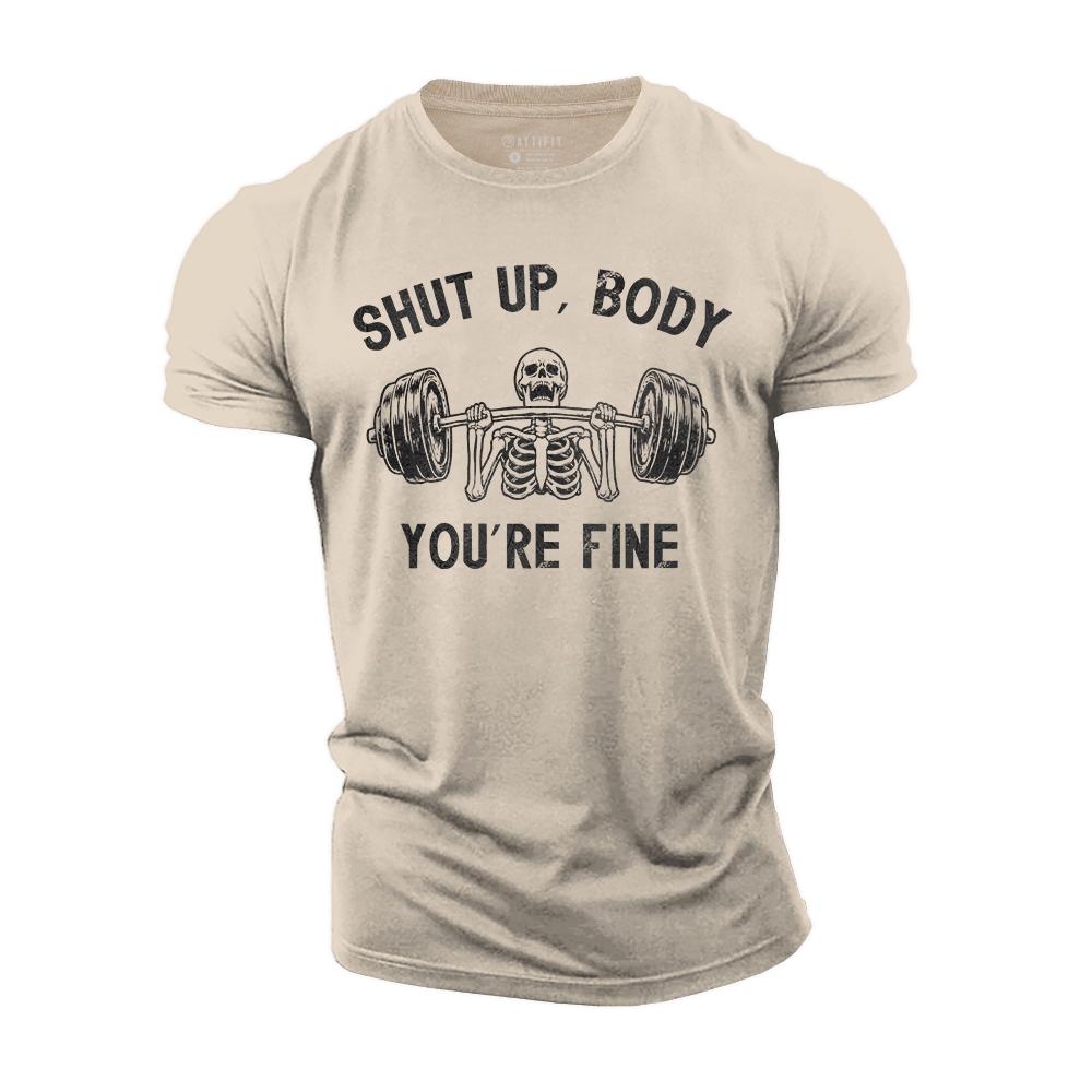 You’re Fine Cotton T-Shirt
