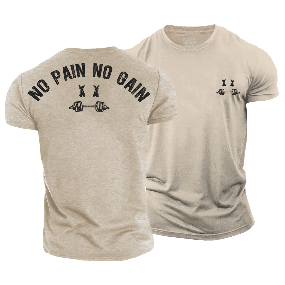 No Pain No Gain Cotton T-Shirt