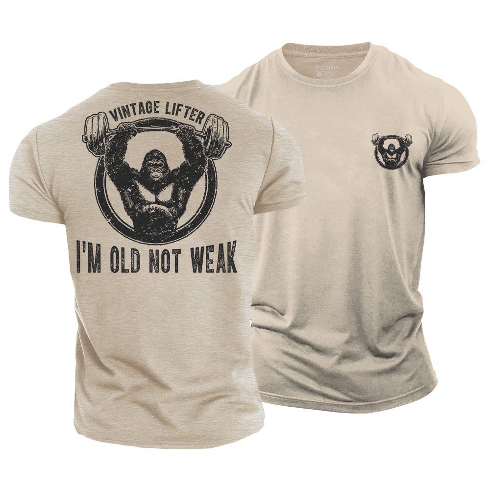 I'm Old Not Weak Cotton T-Shirt
