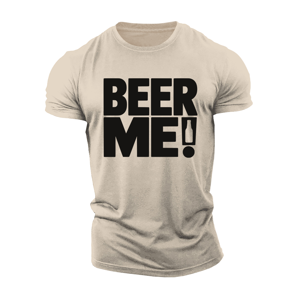 Beer Me Cotton T-Shirt