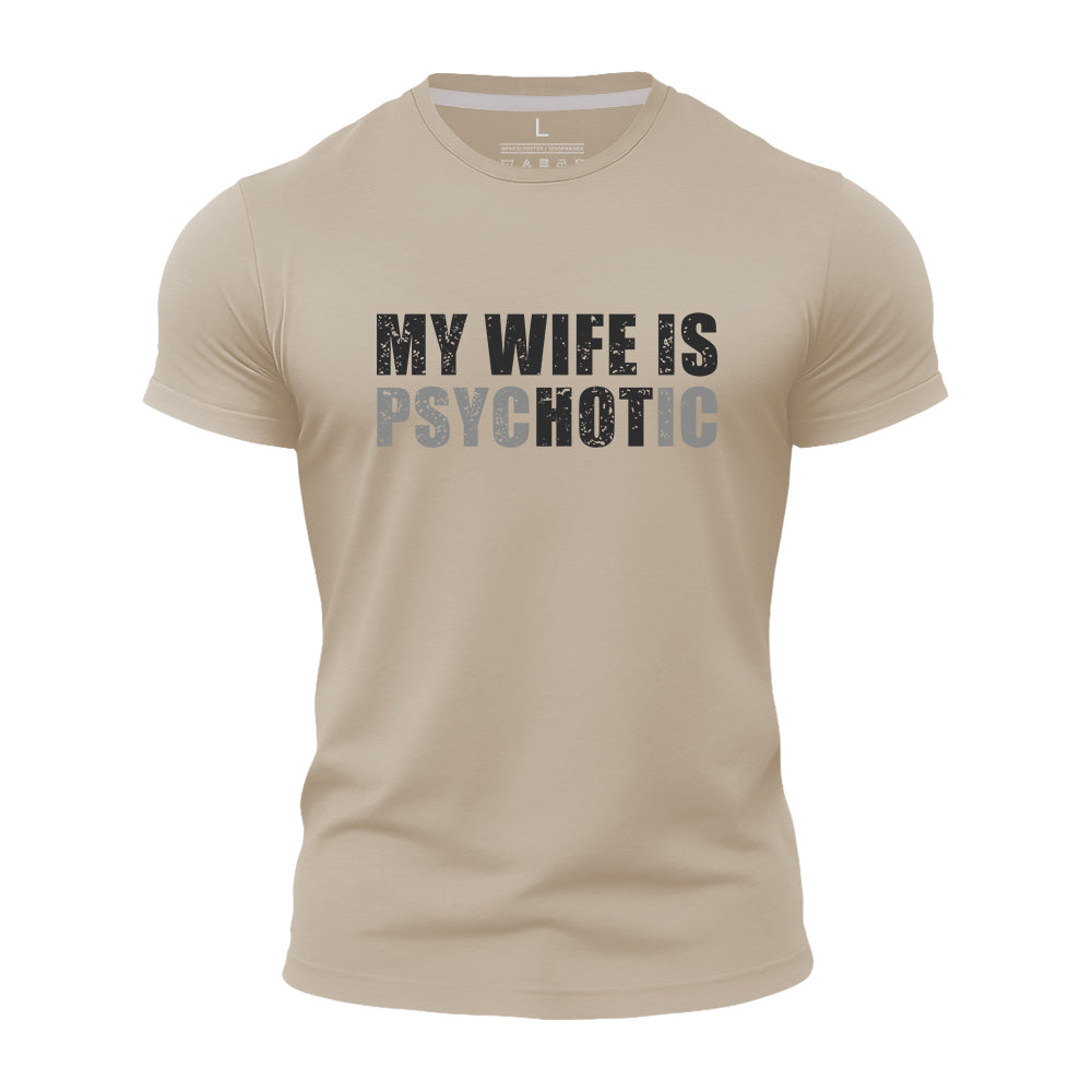 My Wife Is Hot Quick-Dry T-Shirt