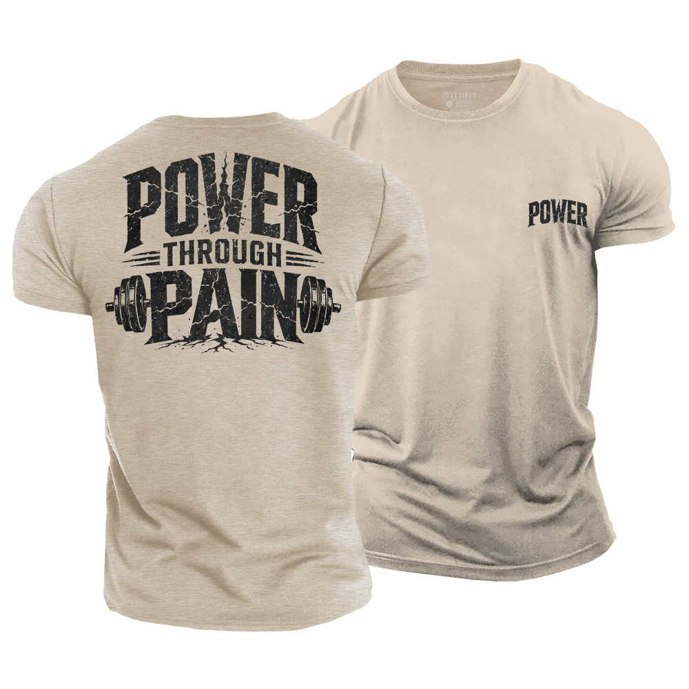 Power Through Pain Cotton T-Shirt