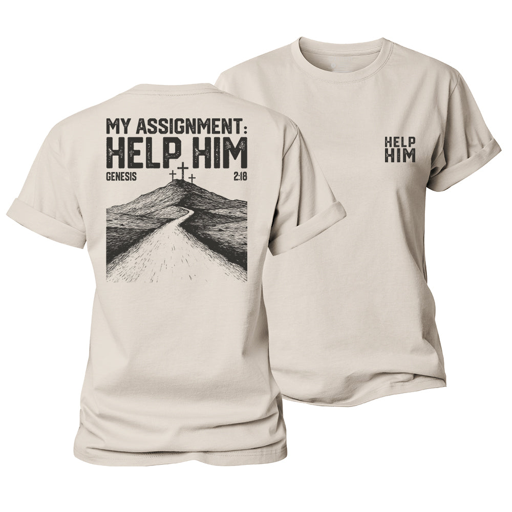 My Assignment: Help Him Women's Cotton T-Shirt