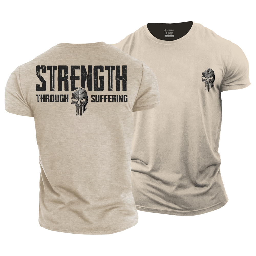 Strength Through Suffering Cotton T-Shirt
