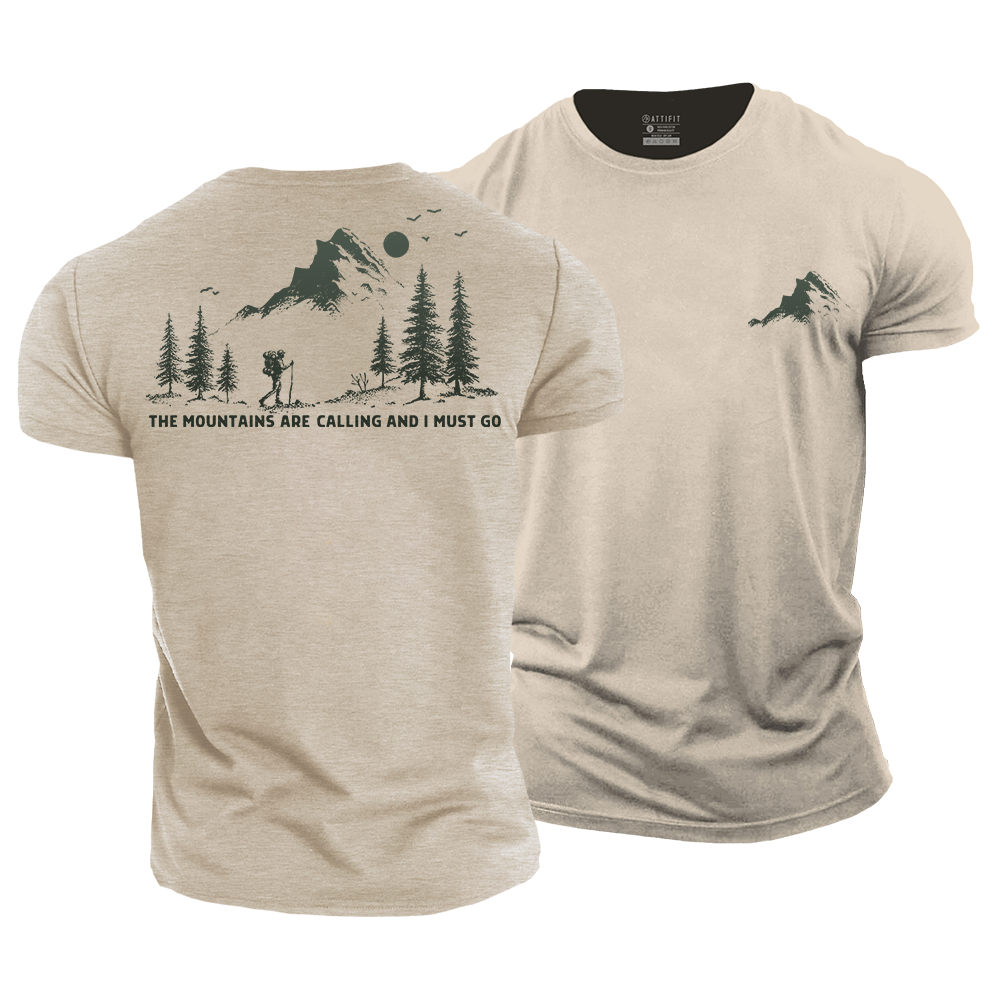 The Mountains Are Calling Cotton T-Shirt