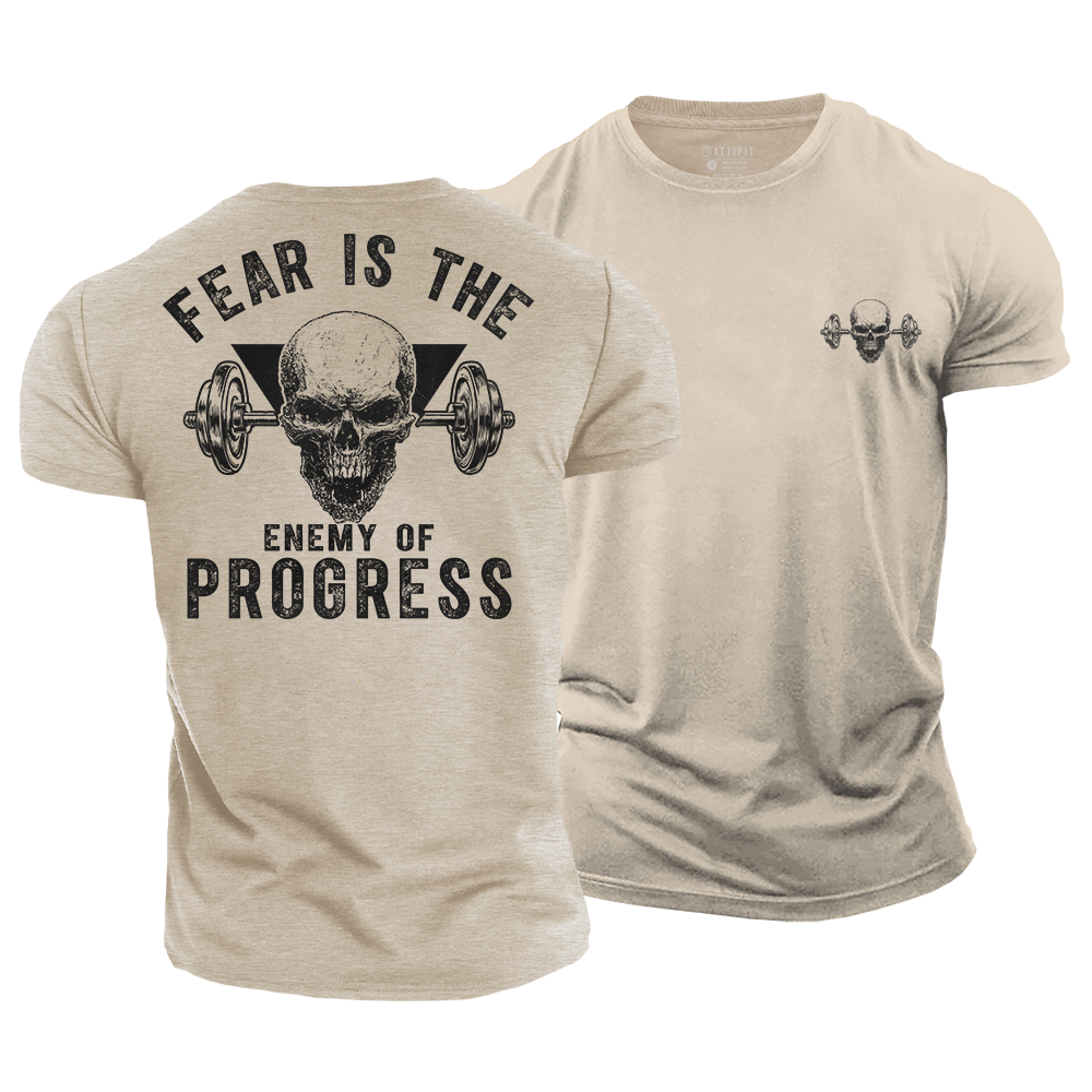 Fear Is the Enemy of Progress Cotton T-Shirt