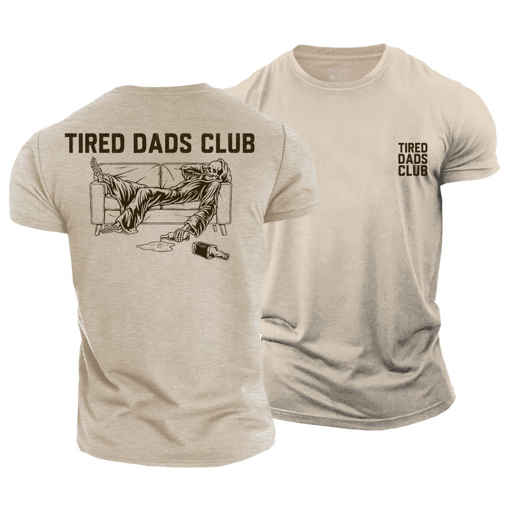 Tired Dads Club Cotton T-Shirt