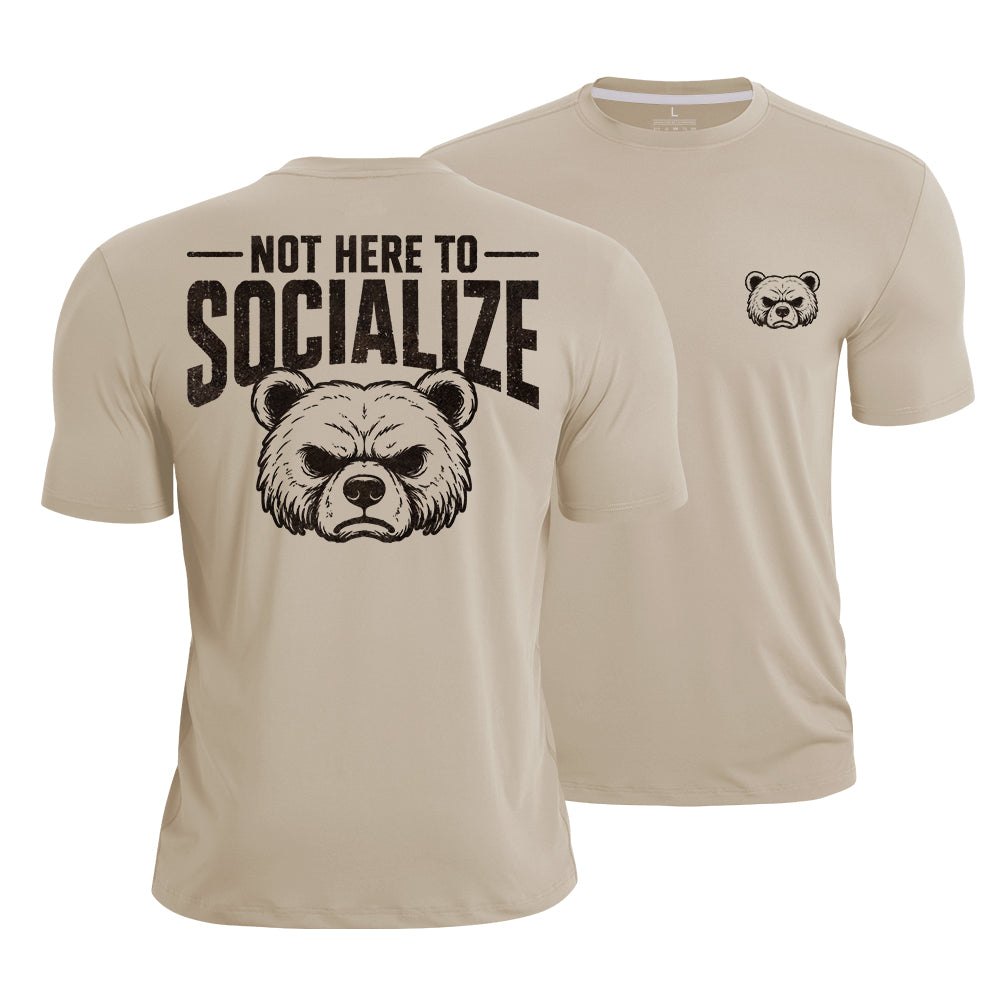 Not Here Socializing Quick-Dry T-Shirt